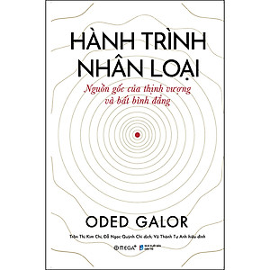Sách Hành Trình Nhân Loại Nguồn Gốc Của Thịnh Vượng Và Bất Bình Đẳng ( Bìa mềm)