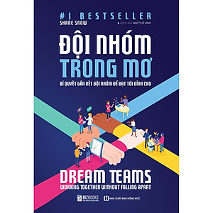 Sách : Dream Teams – Đội nhóm trong mơ