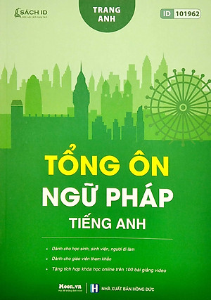 Tổng Ôn Ngữ Pháp Tiếng Anh (Tái Bản 2023)