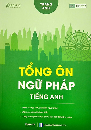Tổng Ôn Ngữ Pháp Tiếng Anh (Tái Bản 2023)