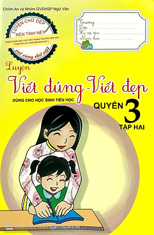 Sách Luyện Viết Đúng, Viết Đẹp 3 - Tập 2