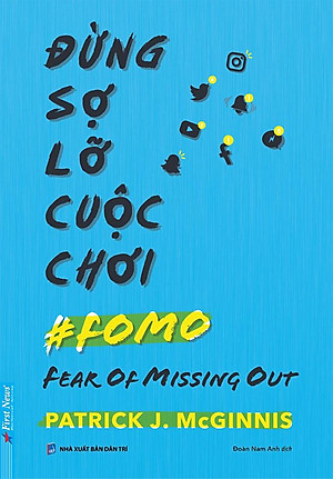 Sách Đừng Sợ Lỡ Cuộc Chơi (FOMO)