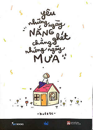 Yêu Những Ngày Nắng Chẳng Ghét Những Ngày Mưa - Tặng Kèm 3 Postcard