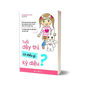 Tuổi Dậy Thì Có Điều Gì Kỳ Diệu?