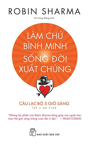 Làm Chủ Bình Minh - Sống Đời Xuất Chúng