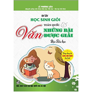 Sách - Đề thi học sinh giỏi văn toàn quốc và những bài được giải bậc tiểu học (dùng chung các bộ sgk hiện hành) - HA