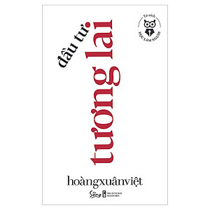 Tủ Sách Học Làm Người - Đầu Tư Tương Lai