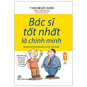 Sách Bác Sĩ Tốt Nhất Là Chính Mình (Tập 1)