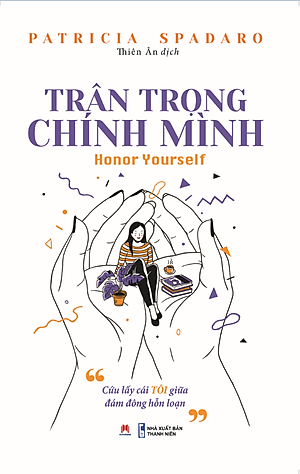 Trân Trọng Chính Mình (HH)
