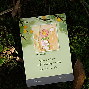 Sách Cảm Ơn Bạn Đã Không Từ Bỏ Chính Mình