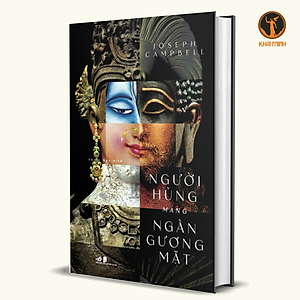 (Bìa cứng) NGƯỜI HÙNG MANG NGÀN GƯƠNG MẶT - Joseph Campabell - Thiên Thanh dịch