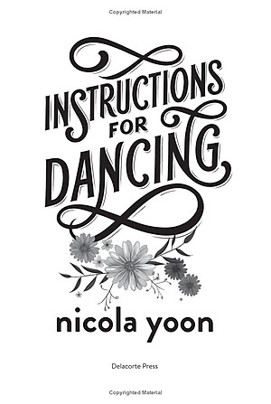 Instructions For Dancing: The Number One New York Times Bestseller