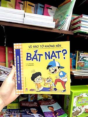 Sách Để Em Luôn Ngoan Ngoãn: Vì Sao Tớ Không Nên Bắt Nạt?