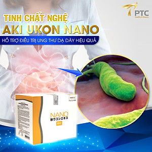 Tinh Chất Nghệ Nano - Phòng và hỗ trợ điều trị ung thư dạ dày, đại tràng