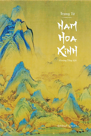 TRANG TỬ - NAM HOA KINH - Dịch Giả Nhượng Tống (bìa mềm)