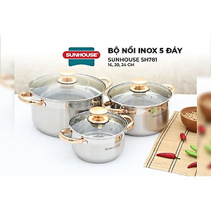 Bộ Nồi Inox 5 Đáy SUNHOUSE Đáy Từ SH781 16, 20, 24 cm
