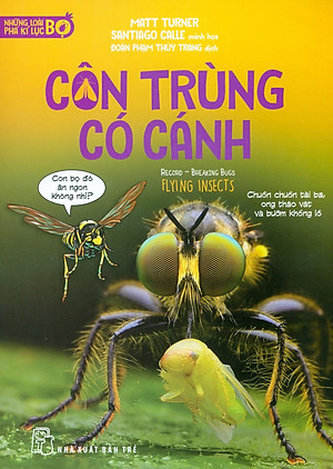 Sách Những Loài Bọ Phá Kỷ Lục - Côn Trùng Có Cánh