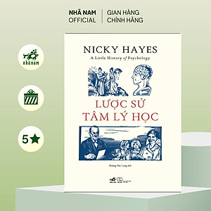 Sách - Lược sử tâm lý học (Nicky Hayes) (Nhã Nam Official)