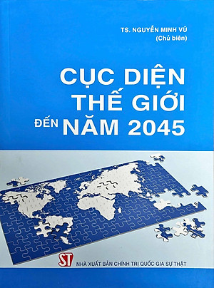 CỤC DIỆN THẾ GIỚI ĐẾN NĂM 2045