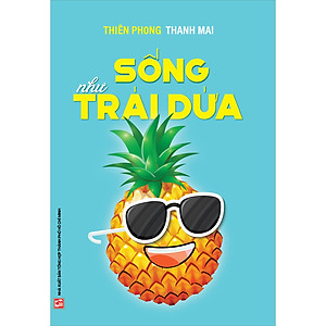 Sách Sống như trái dứa