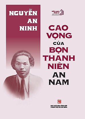 Cao vọng của bọn thanh niên An Nam