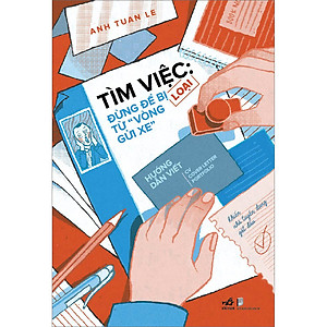 Sách Tìm việc: Đừng để bị loại từ “vòng gửi xe”