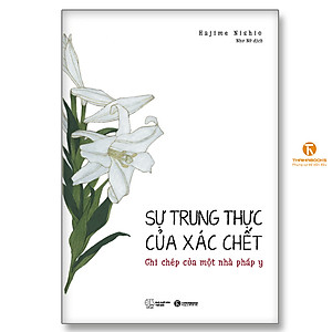 Sự trung thực của xác chết – ghi chép của một pháp y