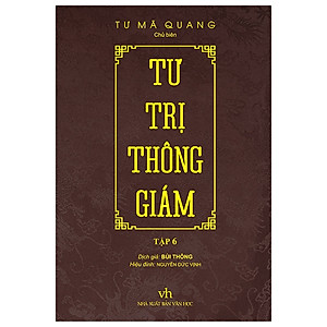 Tư Trị Thông Giám - Tập 6 - Tác Giả Tư Mã Quang (TTT)