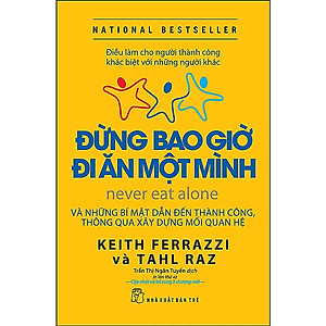 Đừng Bao Giờ Đi Ăn Một Mình (Tái Bản) - Trẻ