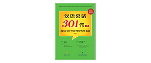 Sách 301 Câu Đàm Thoại Tiếng Trung Quốc - Tập 1 (Tặng Kèm CD Hoặc File MP3) (Tái Bản)