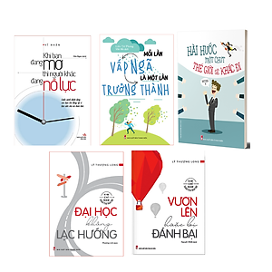 Sách:  Combo 5 Cuốn: Đại Học Không lạc hướng + Vươn lên hoặc bị đánh bại + Khi bạn đang mơ thì người khác đang nỗ lực + Mỗi lần vấp ngã là một lần trưởng thành+ Hài hước một chút thế giới sẽ khác đi