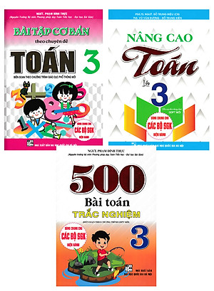 Combo Bài Tập Cơ Bản Theo Chuyên Đề Toán 3 + Nâng Cao Toán 3 + 500 Bài Toán Trắc Nghiệm 3 (Bộ 3 Cuốn) _HA