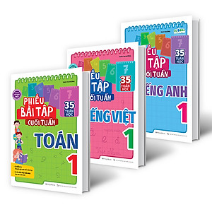 Combo Phiếu Bài Tập Cuối Tuần Toán, Tiếng Việt, Tiếng Anh Lớp 1