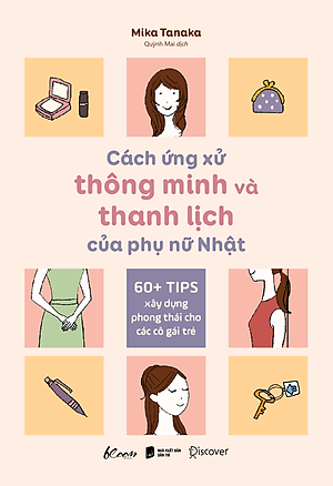 Sách Cách Ứng Xử Thông Minh Và Thanh Lịch Của Phụ Nữ Nhật