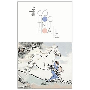 Sách Cổ Học Tinh Hoa (Tái Bản)