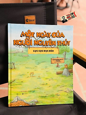 (Bìa cứng) MỘT NGÀY CỦA NGƯỜI NGUYÊN THUỶ: LỤC CỤC ĐỤC ĐẼO – Duan Zhang Qu Yi Studio – Thái Hà – NXB Công Thương