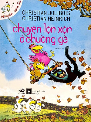 Sách Chuyện Lộn Xộn Ở Chuồng Gà (Tái Bản)