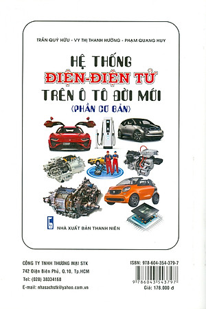Hệ Thống Điện - Điện Tử Trên Ô Tô Đời Mới (Phần Nâng Cao) - Trần Qúy Hữu, Vy Thị Thanh Hường, Phạm Quang Huy 