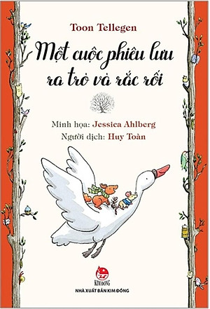 Tủ sách nhà văn Toon Tellegen - Một Cuộc Phiêu Lưu Ra Trò Và Rắc Rối