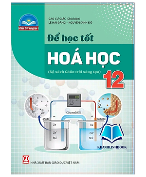 Sách - Để học tốt hóa học lớp 12 (chân trời sáng tạo)