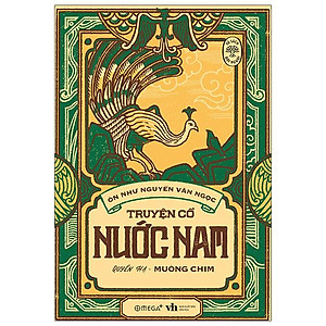 Tủ Sách Đời Người - Truyện Cổ Nước Nam: Quyển Hạ - Muông Chim