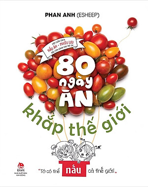80 ngày ăn khắp thế giới
