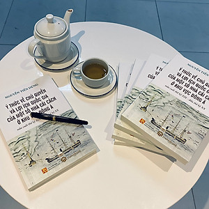 Sách Ý Thức Về Chủ Quyền Và Lợi Ích Quốc Gia Của Một Số Nhà Cải Cách Ở Khu Vực Đông Á Nửa Cuối Thế Kỷ XIX - Đầu Thế Kỷ XX