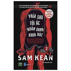 Phía Sau Tội Ác Nhân Danh Khoa Học - Tập 2