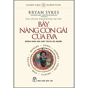 Khoa học khám phá. Bảy nàng con gái của Eva