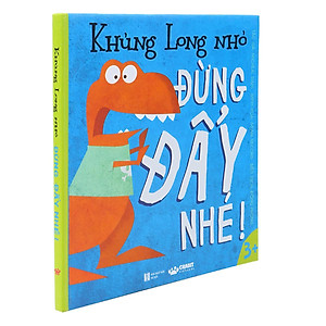 Khủng Long Nhỏ - Đừng Đẩy Nhé