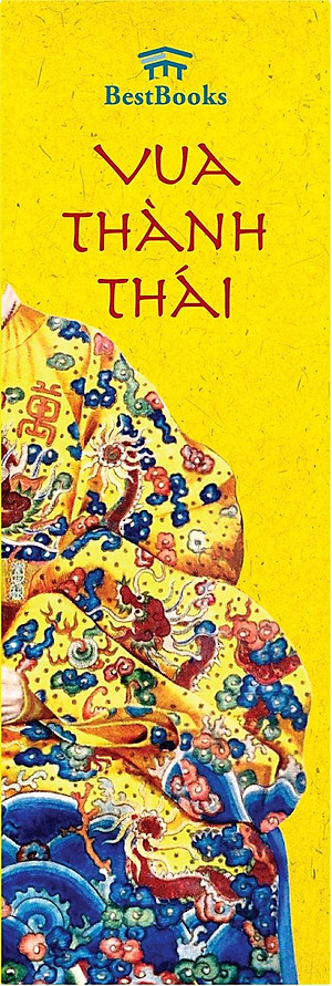 Vua Thành Thái (Tiểu Thuyết Lịch Sử)