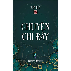 Sách Chuyện Chi Đây