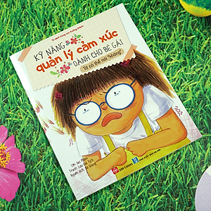 Sách Kỹ Năng Quản Lý Cảm Xúc Dành Cho Bé Gái