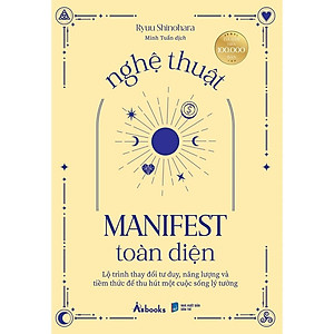 Sách - Nghệ Thuật Manifest Toàn Diện - AZ Việt Nam
